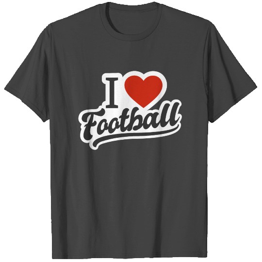 I love American Football Rugby I heart T Shirts