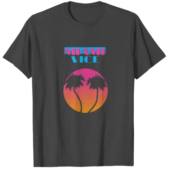 Miami vice T Shirts