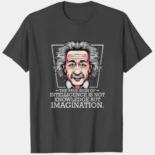 Albert Einstein T Shirts