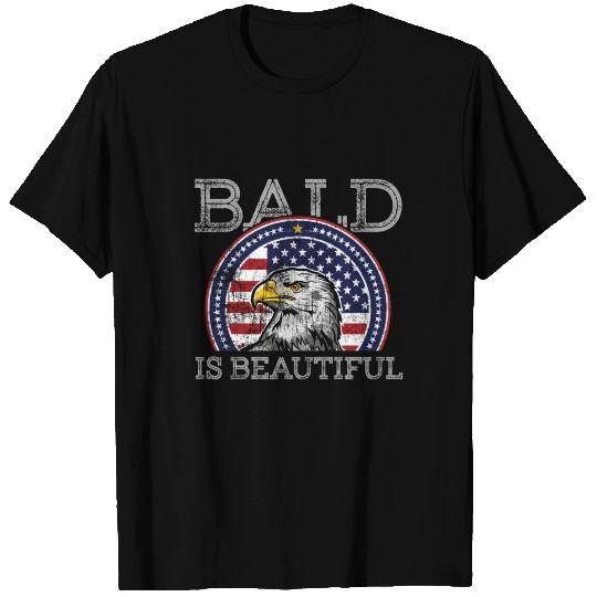 Bald Is Beautiful Patriotic American Eagle T Shirts