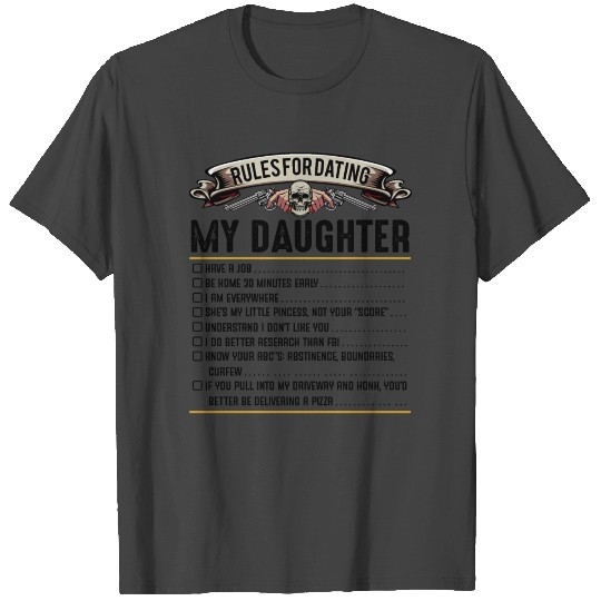 Rules For Dating My Daughter Funny Quotes Gift T Shirts
