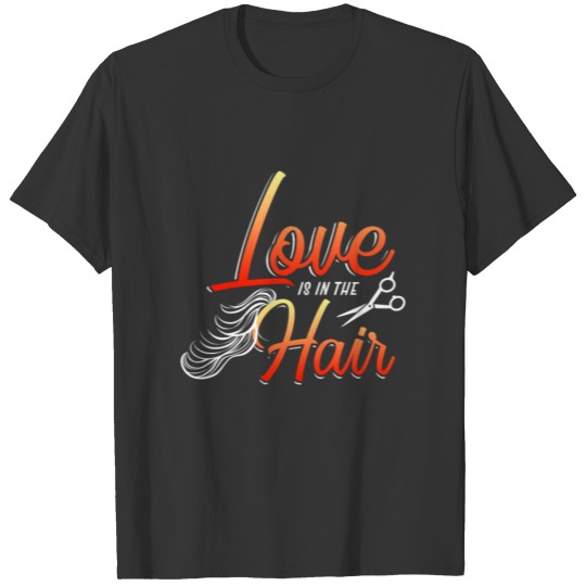 Hairstylist Funny quote gift Barber Snipper T-shirt