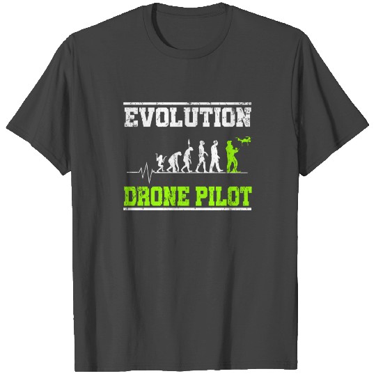 Drone flying pilot evolution T Shirts