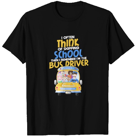 Funny Bus driver school bus T Shirts