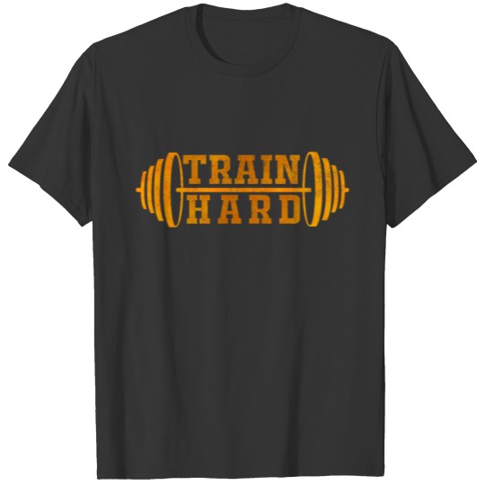 Train Hard Cool Weightlifting Statement Typography T-shirt