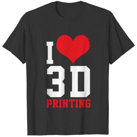 3D Printer T Shirts