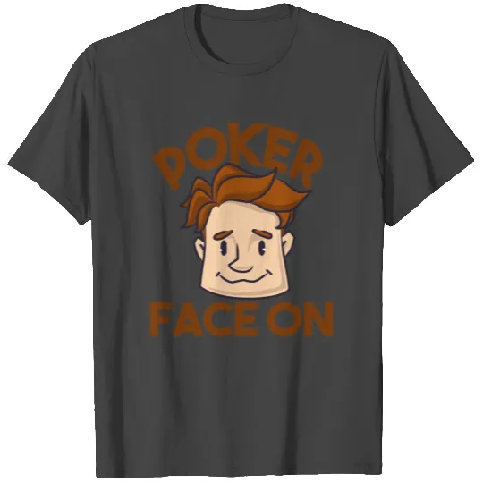 Poker Face On T Shirts