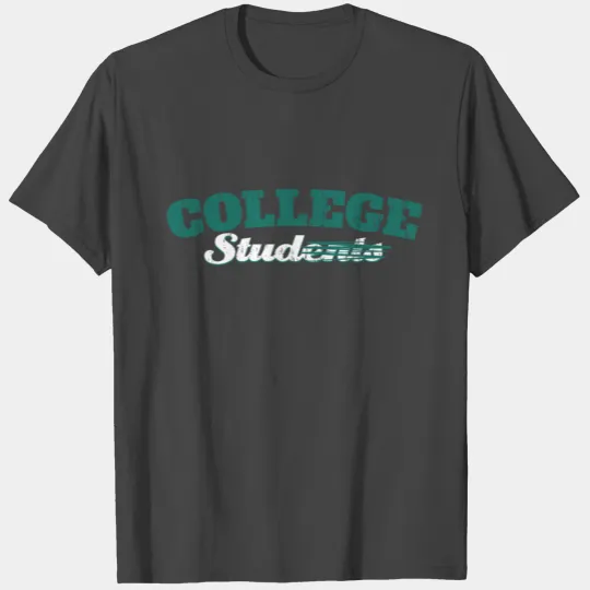 College Students T Shirts