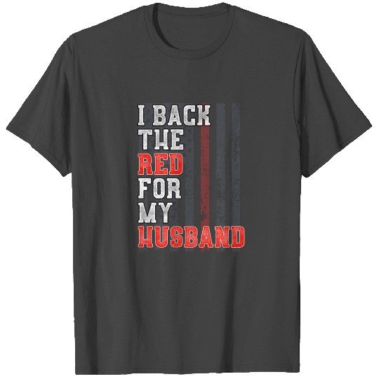 Firefighter Wife Support Husband Quote American T Shirts