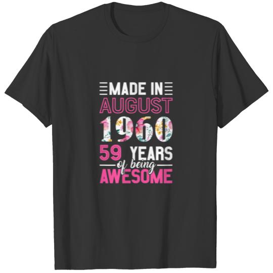 Womens Made in August 1960 59th Birthday Shirt T-shirt