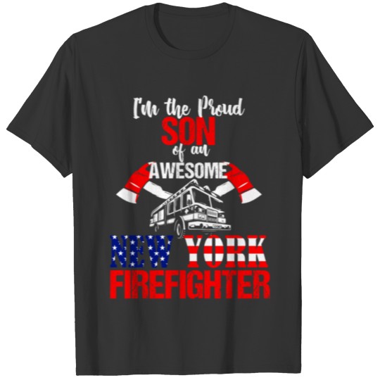 Proud Son of a New York Firefighter T Shirts