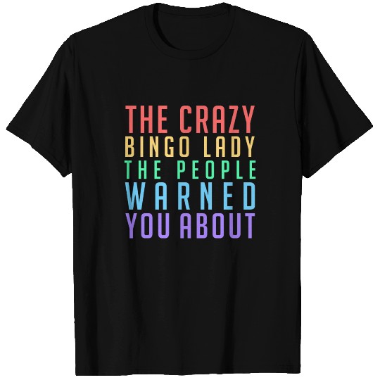 Bingo Game Funny Crazy Bingo Lady Gift Idea T Shirts