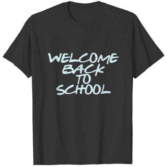Welcome Back to School Minimalist Text T-shirt