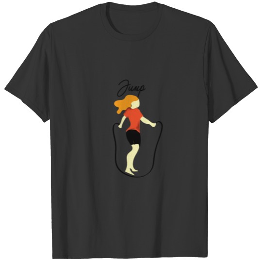 Jump - Sports and Fun T-shirt