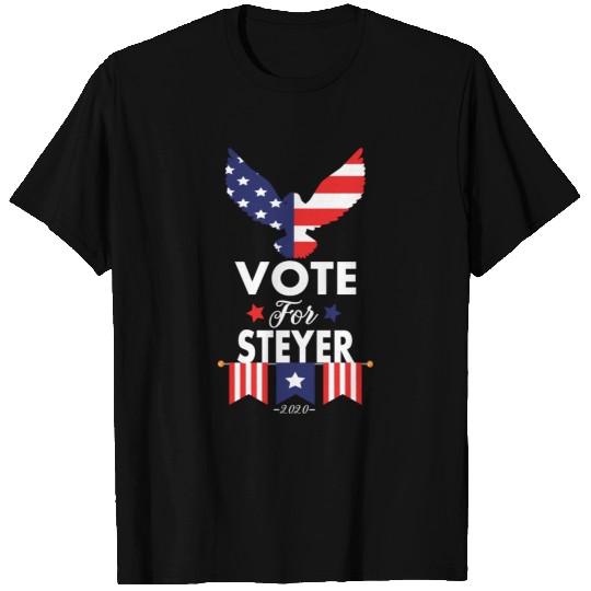 Vote for Steyer Eagle 2020 Presidental Election T Shirts