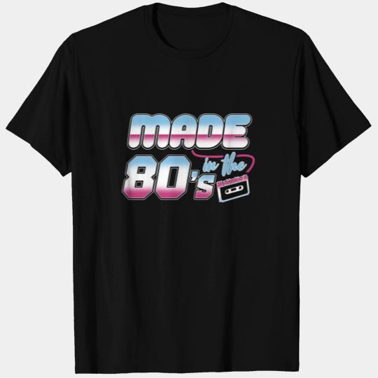 I Love the 80s Gift | Retro Made in the 80s T Shirts