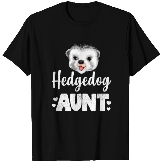 Hedgehog Aunt Funny Hedgehog Humor T Shirts
