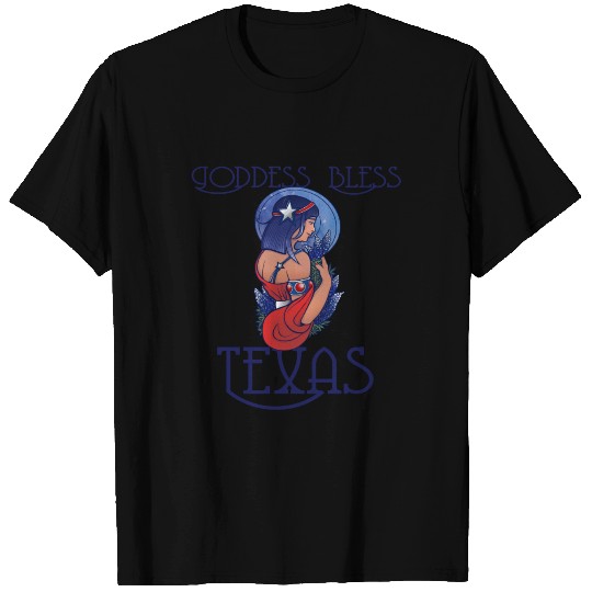 Goddess Bless Texas T Shirts