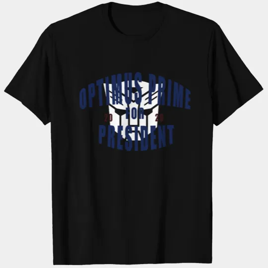 Optimus Prime For President T Shirts