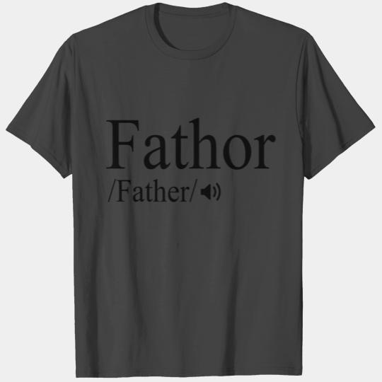 Fa Thor Like Dad Just Way T Shirts