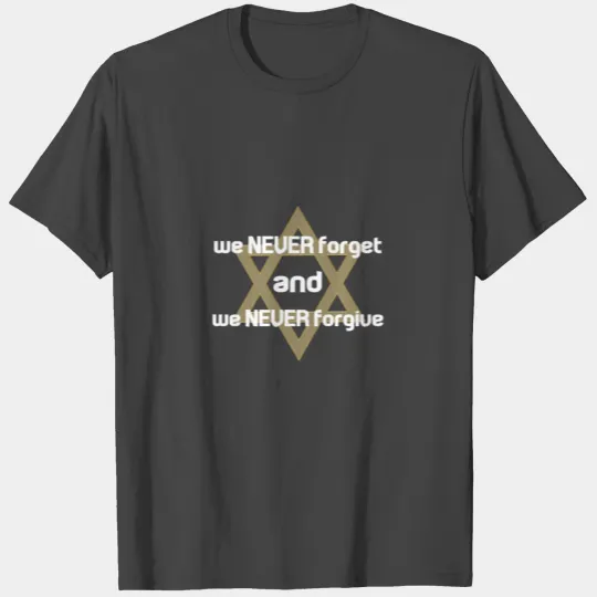 T Shirts Israel we never forget jewish judaism jew