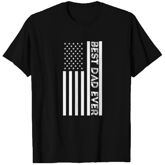 Best Dad Ever Father Day Fathers Day T Shirts