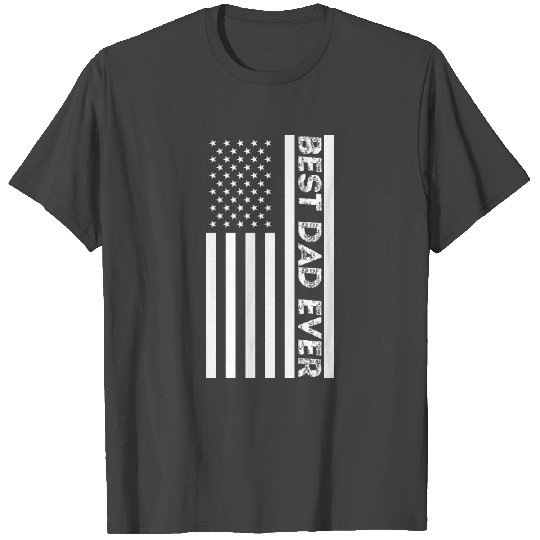 Best Dad Ever Father Day Fathers Day T Shirts