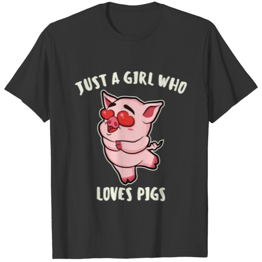 Just A Girl Who Loves Pigs Pig Gift Animal T Shirts