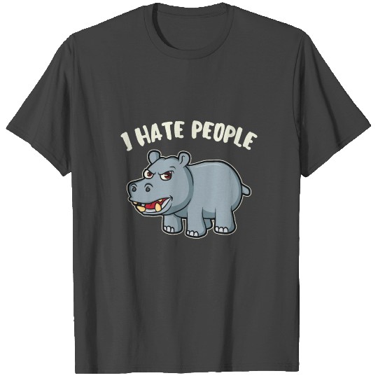 Funny I Hate People Hippo Hippopotamus hippo T Shirts