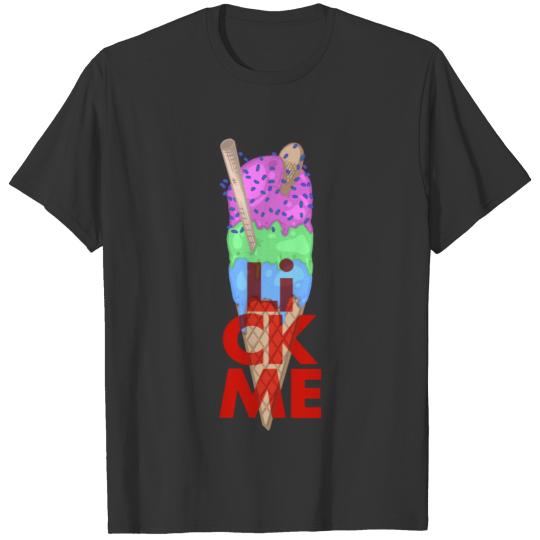 ice cream lick me funny gift T Shirts