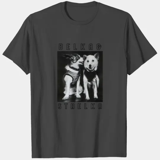 Belka & Strelka USSR CCCP Space Dog Laika T Shirts