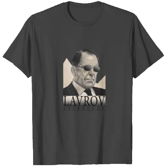 Lavrov Putin Foreign Minister Russia T Shirts