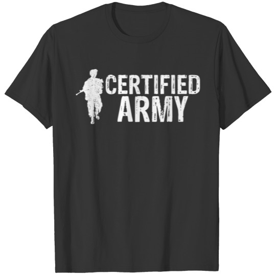Certified Army T-shirt