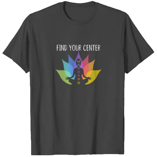 Find your center Buddha Buddhism Yoga Meditation T Shirts