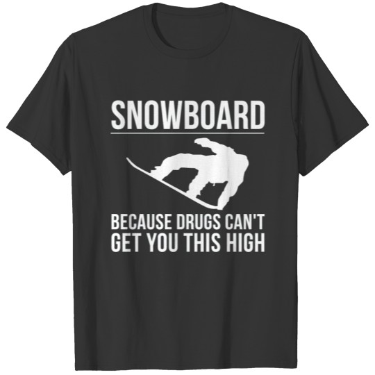 Snowboard | Snowboarder Winter Sports Gift Ideas T-shirt