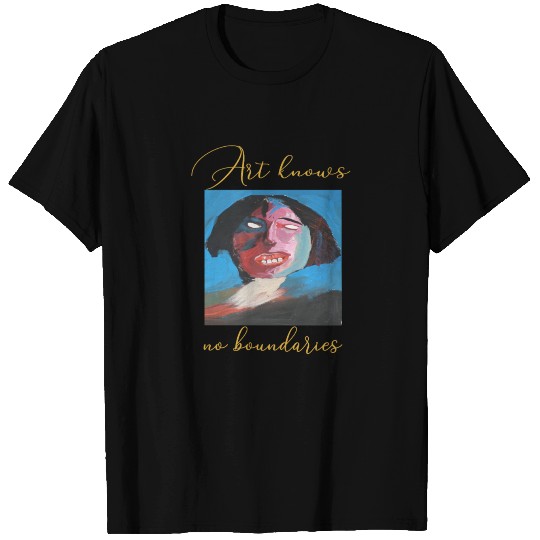 Art knows no boundaries T Shirts