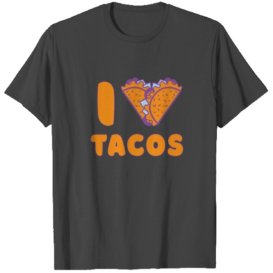 I love Tacos Funny mexico gift salsa T Shirts
