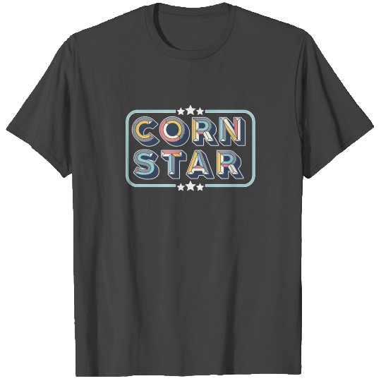 Corn Star - Football Summer Gift Idea T Shirts