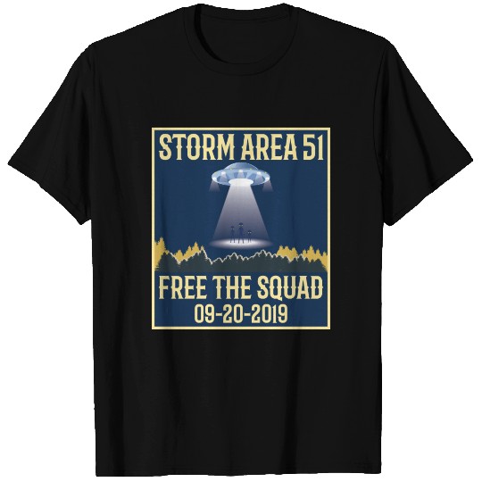 Storm Area 51 Free The Squad 9/20/2019 Alien T Shirts