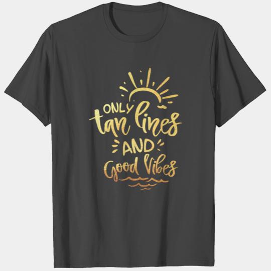 Tan Lines Good V Summer Sun Travel Beach T Shirts