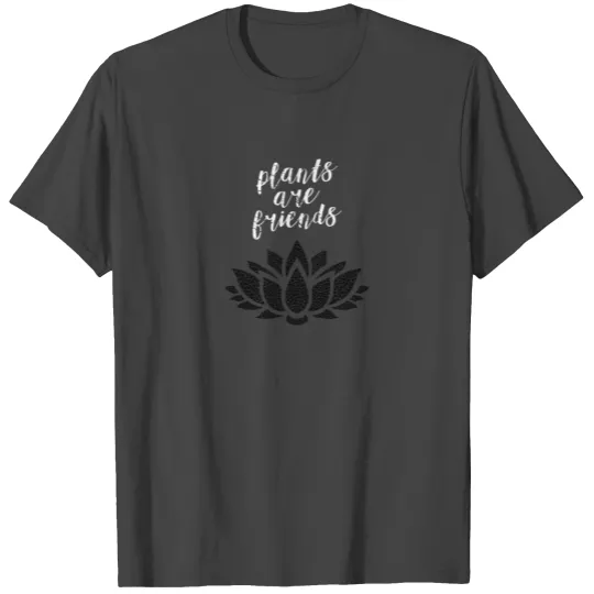 Plants are Friends Black Lotus T Shirts