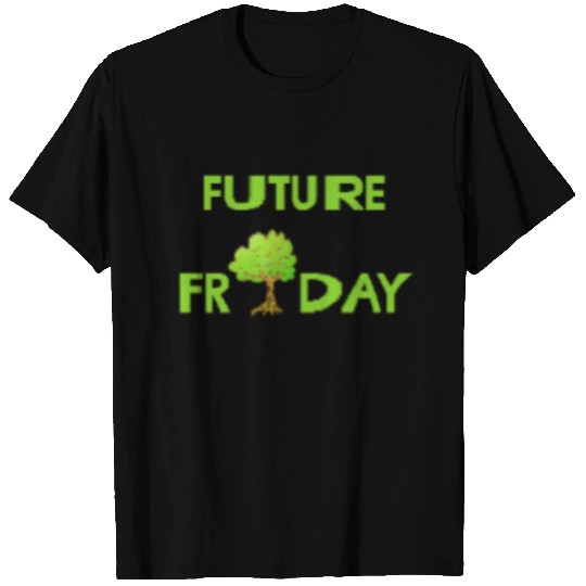 Future Friday Environment Protest biology T Shirts