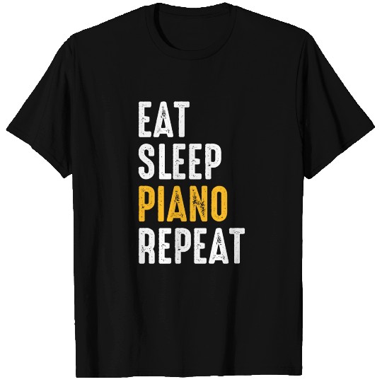 eat sleep piano repeat T Shirts