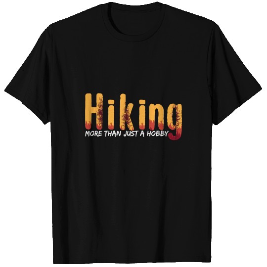 Hiking Saying | Wanderlust Gift Hike Mountains T Shirts