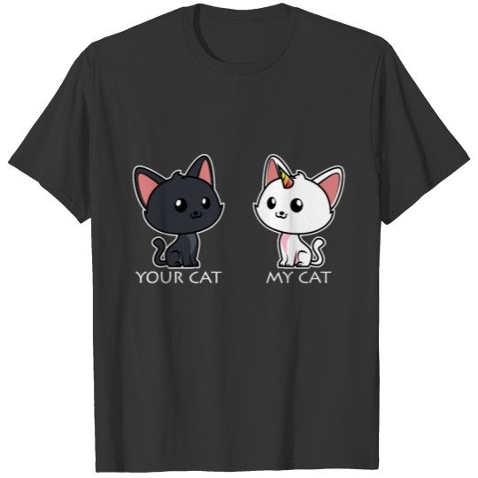 Your Cat My Cat T-shirt