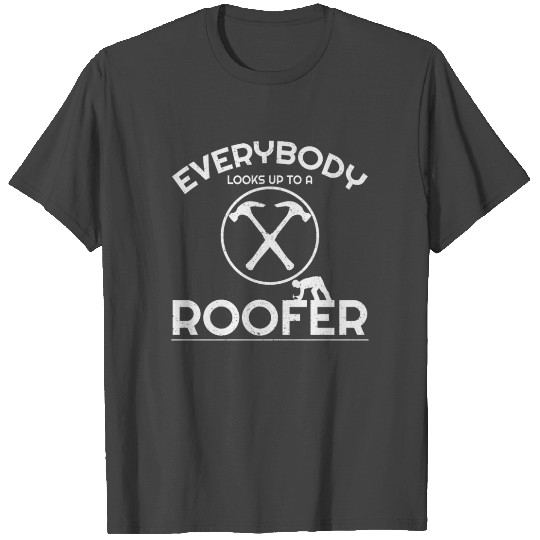 Roofing / Gift / Craft T Shirts