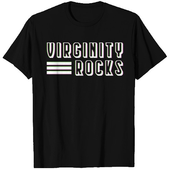 Great T Shirts For Every Female "Virginity Rocks"