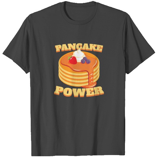 Pancake Power Pancakes Breakfast Food Gift Waffle T Shirts