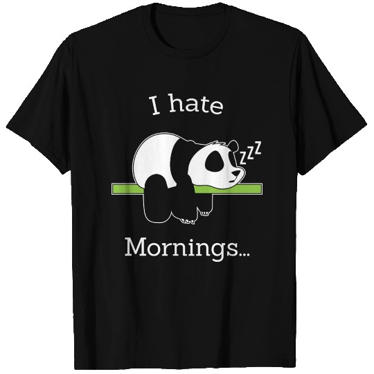 Panda Themed T Shirts "I Hate Mornings" T Shirts