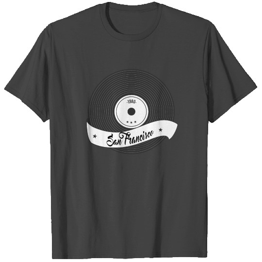 San Francisco Vinyl T Shirts with Vinyl record